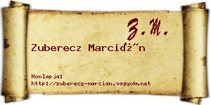 Zuberecz Marcián névjegykártya